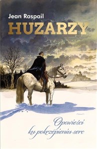 Picture of Huzarzy. Opowieści ku pokrzepieniu serc