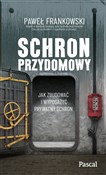 Schron prz... - Paweł Frankowski -  foreign books in polish 