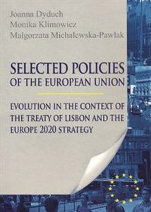 Picture of Selected Policies of the European Union Evolution in the Context of the Treaty of Lisbon and the Europe 2020 Strategy