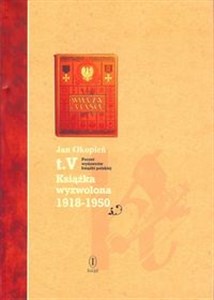 Picture of Poczet wydawców książki polskiej Tom 5 Książka wyzwolona 1918-1950
