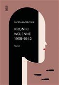Książka : Kroniki wo... - Aurelia Wyleżyńska