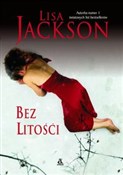 polish book : Bez litośc... - Lisa Jackson