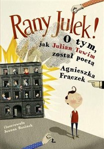 Picture of Rany Julek! O tym, jak Julian Tuwim został poetą