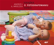 Książka o ... - Andrzej A. Mroczek - Ksiegarnia w UK