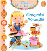 polish book : Klara robi... - Emilie Beaumont, Nathalie Belineau