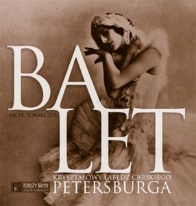 Picture of Balet Kryształowy łabędź carskiego Petersburga