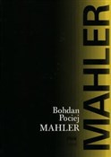 Mahler - Bohdan Pociej -  Książka z wysyłką do UK