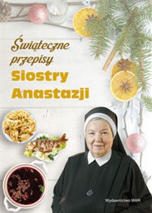 Picture of Świąteczne przepisy Siostry Anastazji