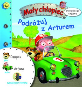 Picture of Mały chłopiec Podróżuj z Arturem Do wspólnego czytania