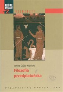 Picture of Krótkie wykłady z filozofii Filozofia przedplatońska