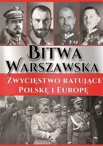 Picture of Bitwa Warszawska Zwycięstwo ratujące Polskę i Europę
