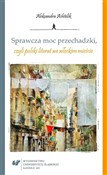 Sprawcza m... - Aleksandra Achtelik -  books from Poland