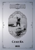 polish book : Czao-Ra - Ferdynand Antoni Ossendowski