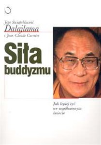 Picture of Siła buddyzmu Jak lepiej żyć we współczesnym świecie