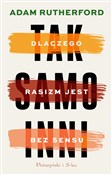 Tak samo i... - Adam Rutherford -  Polish Bookstore 