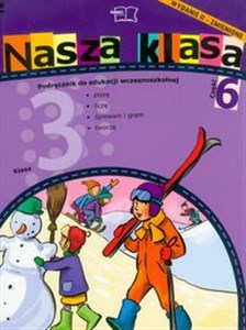 Picture of Nasza klasa 3 Podręcznik część 6 Edukacja wczesnoszkolna Szkoła podstawowa