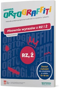 Picture of Ortograffiti. Pisownia wyrazów z RZ i Ż. Dla młodzieży w wieku 13-18 lat
