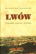 Lwów legen... - Ryszard Jan Czarnowski -  Książka z wysyłką do UK
