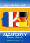 Polska książka : Alzatczycy... - Agnieszka Chwieduk