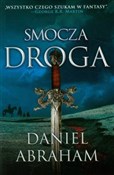 Smocza dro... - Daniel Abraham -  books from Poland