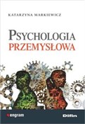 Psychologi... - Katarzyna Markiewicz -  Książka z wysyłką do UK