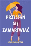 Przestań s... - Joanna Godecka -  Polish Bookstore 