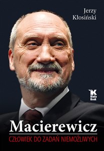 Picture of Macierewicz Człowiek do zadań niemożliwych