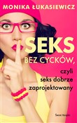polish book : Seks bez c... - Monika Łukasiewicz