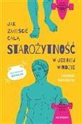 Jak zmieśc... - Theodore Papakostas -  Polish Bookstore 