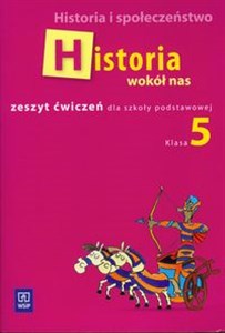 Picture of Historia wokół nas 5 Zeszyt ćwiczeń Szkoła podstawowa