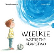 Polska książka : Wielkie ws... - Thierry Robberecht