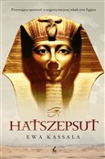 Zobacz : Hatszepsut... - Ewa Kassala