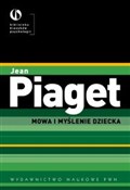 Mowa i myś... - Jean Piaget -  books in polish 