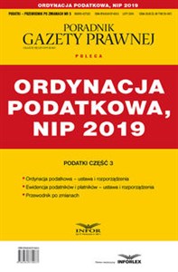 Picture of Ordynacja podatkowa , NIP 2019 Podatki-Przewodnik po zmianach 3/2019