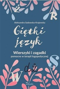 Picture of Giętki język. Wierszyki i zagadki pomocne...