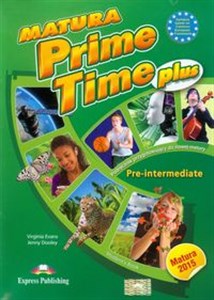 Obrazek Matura Prime Time Plus Pre-intermediate Student's Book