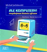 Ale komput... - Michał Leśniewski -  foreign books in polish 