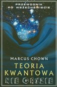 Polska książka : Teoria kwa... - Marcus Chown