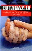 polish book : Eutanazja ... - Jan Śledzianowski