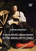 O możliwoś... - Andrzej Kobyliński -  Książka z wysyłką do UK
