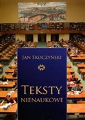 Teksty nie... - Jan Skoczyński - Ksiegarnia w UK