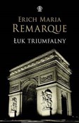 Łuk Triumf... - Erich Maria Remarque -  books from Poland