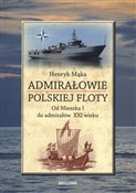 Admirałowi... - Henryk Mąka -  foreign books in polish 