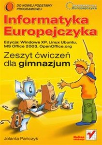 Picture of Informatyka Europejczyka Zeszyt ćwiczeń Edycja Windows XP Gimnazjum