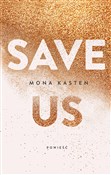 Save us - Mona Kasten - Ksiegarnia w UK
