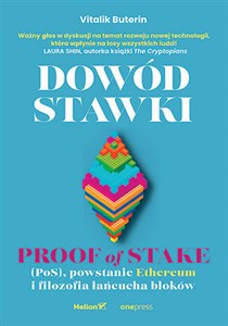 Picture of Dowód stawki Proof of stake (PoS), powstanie Ethereum i filozofia łańcucha bloków