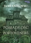 Posiadłość... - Jacek Ostrowski -  Polish Bookstore 