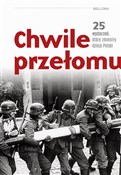 Chwile prz... - Kamil Janicki, Dariusz Kaliński, Rafał Kowalczyk, Piotr Kroll, Michael Morys-Twarowski, Seba Pawlina -  Książka z wysyłką do UK