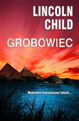 Grobowiec - Lincoln Child -  foreign books in polish 