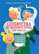 Książka : Czosnyczka... - Małgorzata Kosińska-Pułka